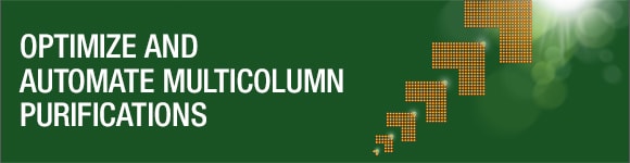 Optimize and Automate Multicolumn Purifications