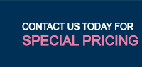 CONTACT US TODAY FOR SPECIAL PRICING