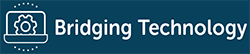 BRIDGING TECHNOLOGY