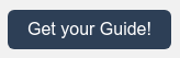 Get your Guide!