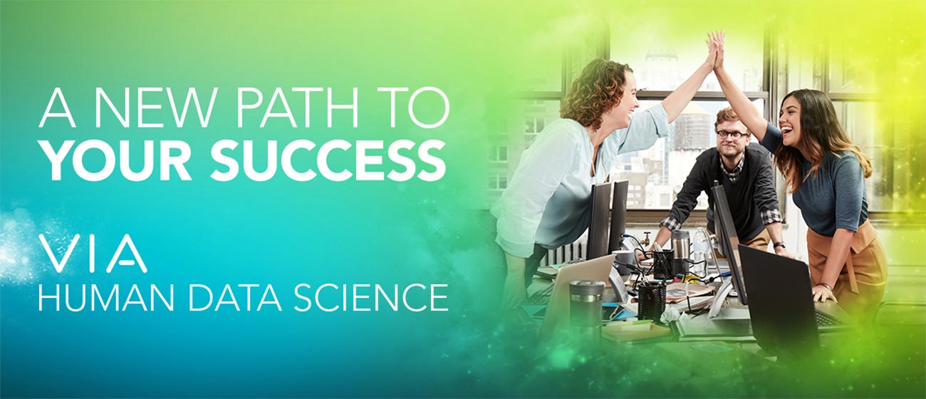 A New Path To Your Success Via Human Data Science