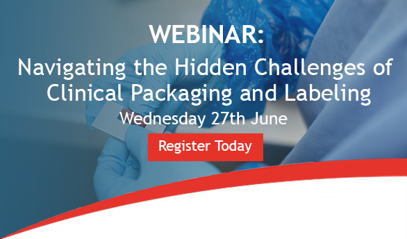 Webinar: Navigating the Hidden Challenges of Clinical Packaging and Labelling. Wed 27th June.