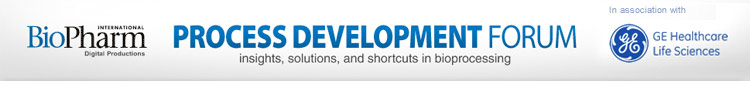 Biopharm presents the Process Development Forum | Sponsored by GE Healthcare