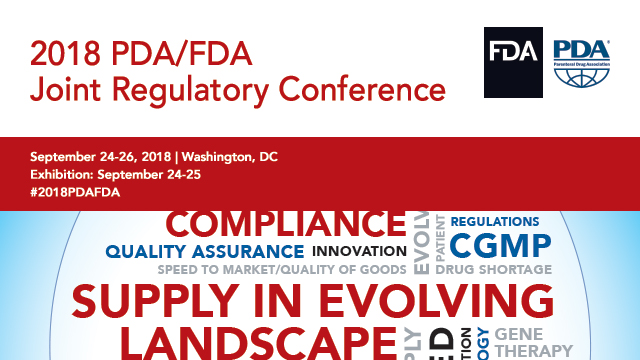 2018 PDA/FDA Joint Regulatory Conference | September 24-26, 2018 | Washington, DC
