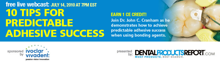 10 tips for predictable adhesive success - Free live webcast July 14, 2010 at 7pm EST - Earn 1 CE Credit!