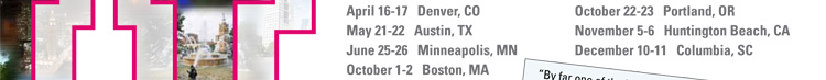Denver, CO - April 16-17; Austin, TX - May 21-22; Minneapolis, MN - June 25-26; Boston, MA - Oct. 1-2; Portland, OR - Oct. 22-23; Huntington Beach, CA - Nov. 5-6; Columbia, SC - December 10-11