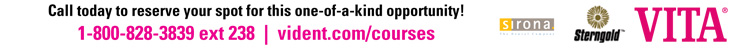 1-800-828-3839 ext 238 | vident.com/courses -- Call today to reserve your spot for this one-of-a-kind opportunity!