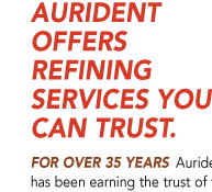 Aurident offers refining services you can trust