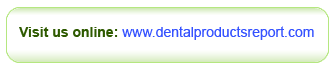 Visit us online: http://www.dentalproductsreport.com/