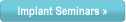 Click for Implant Seminars