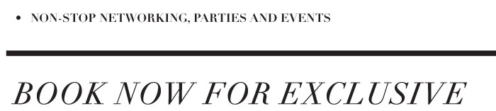 -NON-STOP NETWORKING, PARTIES AND EVENTS  BOOK NOW FOR EXCLUSIVE LAS VEGAS HOTEL RATES