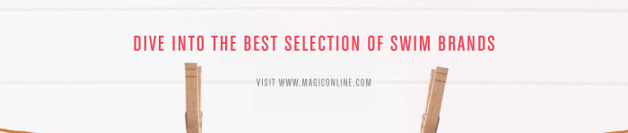 Dive into the best selection of swim brands REGISTER NOW