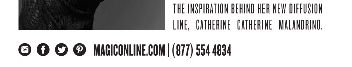 BEHIND HER NEW DIFFUSION LINE, CATHERINE CATHERINE MALANDRINO.  MAGICONLINE.COM (link to: