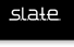 s.l.a.t.e.