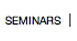 SEMINARS 