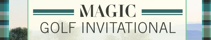 MAGIC  GOLF INVITATIONAL 