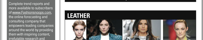   LEATHER  Leather grows in popularity on outerwear, while other separates also take on  the favored material.
