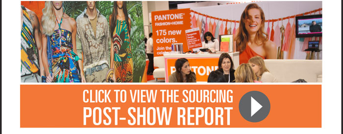CLICK TO VIEW THE SOURCING POST-SHOW REPORT 