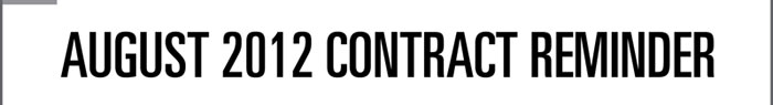 AUGUST 2012 CONTRACT REMINDER 