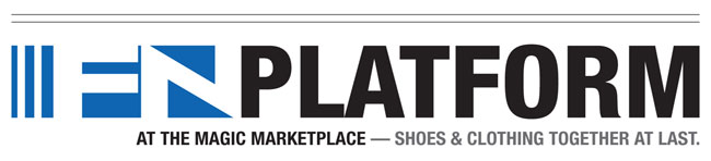 FN Platform at the MAGIC Marketplace - Shoes & Clothing together at last.