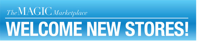 The MAGIC Marketplace - Welcome New Stores!