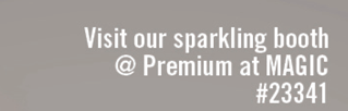 Visit our sparking booth @ Premium at MAGIC #23341