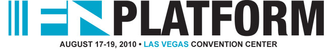 FN Platform August 17-19,2010 - Las Vegas Convention Center