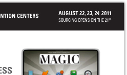 MAP YOUR SHOW THE VIRTUAL MAP GUIDING YOUR SUCCESS Make the most of MAGIC! Plan your trip before you get to Las Vegas!