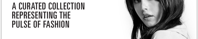 PREMIUM A CURATED COLLECTION REPRESENTING THE PULSE OF FASHION