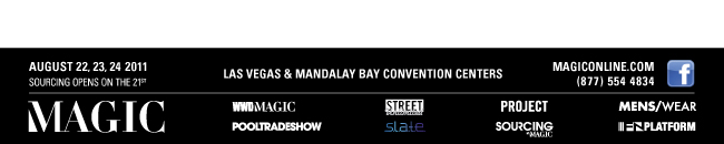 August 22, 23, 24 2011 SOURCING OPENS ON TEH 21ST LAS VEGAS & MANDALAY BAY CONVENTION CENTERS (877) 554 4834
