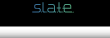 S.L.A.T.E. 