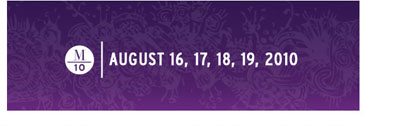 AUGUST 16, 17, 18 2010