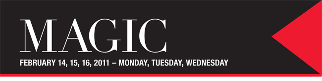MAGIC FEBRUARY 14, 15,16, 2011 - MONDAY, TUESDAY, WEDNESDAY