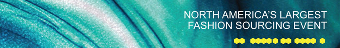 NORTH AMERICA'S LARGEST FASHION SOURCING EVENT