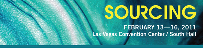 SOURCING February 13-16, 2011 Las Vegas Convention Center / South Hall
