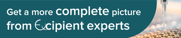 Get a more complete picture from Excipient experts