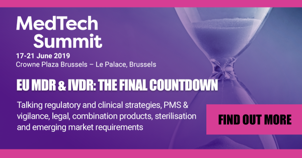 MedTech Summit | 17-21 June 2019 | Brussels | EU MDR & IVDR: The Final Countdown | Talking regulatory and clinical strategies, PMS & vigilance, legal, combination products, sterilisation and emerging market requirements