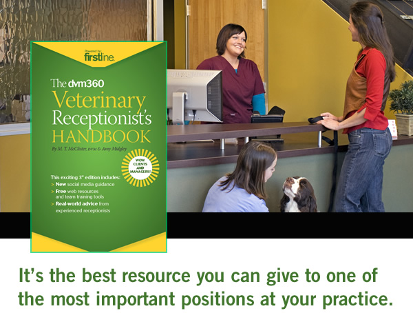 Preorder The Veterinary Receptionist's Handbook, 3rd Edition at special savings!