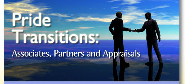 Pride Transitions: Associates, Partners and Appraisals